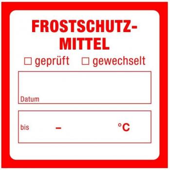 10x Frostschutzmittel geprüft/gewechselt Kühlmittel Aufkleber Zettel Etikett
