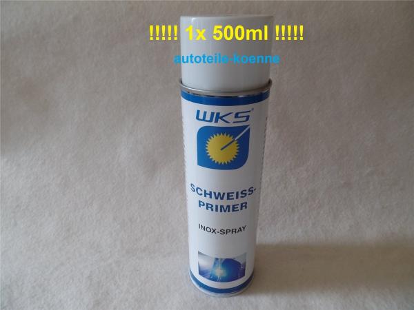 1x 500ml Schweissprimer INOX-Spray Korrosionsschutz Schweisspunkt Grundierung